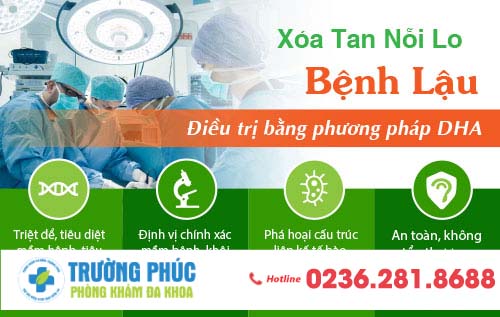 Công nghệ DHA điều trị dứt điểm bệnh lậu hiệu quả và tiết kiệm nhất