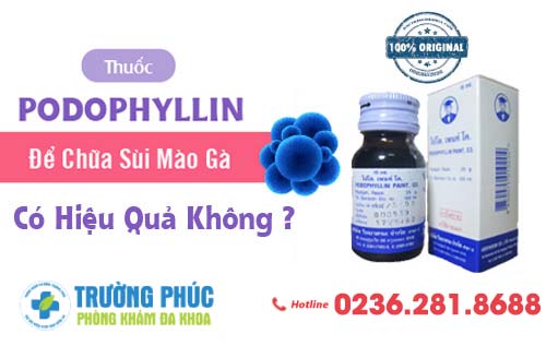 Những lưu ý cần biết trước khi dùng thuốc Podophyllin