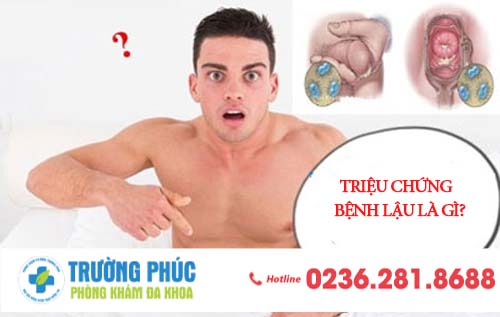 Triệu chứng bệnh lậu ở nam giới là gì?