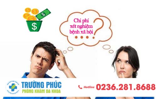 Chi phí xét nghiệm bệnh xã hội là bao nhiêu tiền?