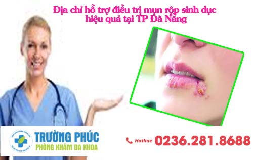 Địa chỉ hỗ trợ điều trị mụn rộp sinh dục hiệu quả tại TP Đà Nẵng