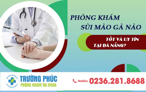 Phòng khám sùi mào gà nào tốt và uy tín tại Đà Nẵng?