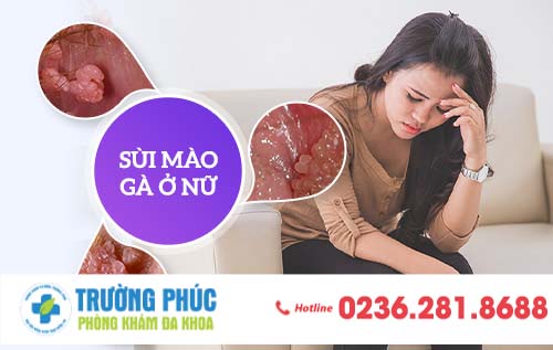 Bệnh sùi mào gà ở nữ giới: Dấu hiệu nhận biết và cách điều trị hiệu quả nhất