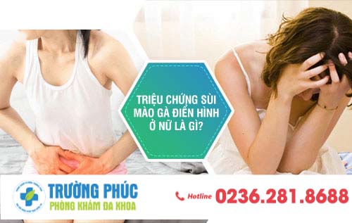 Triệu chứng sùi mào gà điển hình ở nữ là gì?