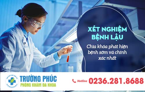 Xét nghiệm bệnh lậu - chìa khóa phát hiện bệnh sớm và chính xác nhất